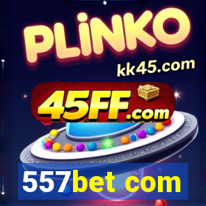 557bet com